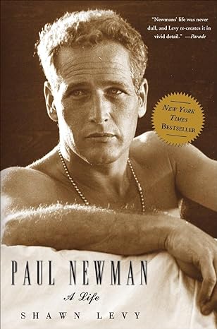 paul newman a life 1st edition shawn levy 0307353761, 978-0307353764