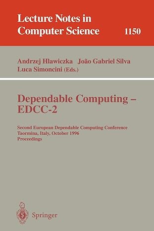 dependable computing edcc 2 second european dependable computing conference taormina italy october 1996