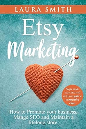 etsy marketing how to promote your business manage seo and maintain a lifelong store steps made easy that