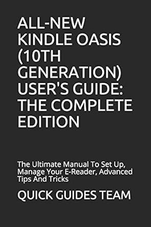the ultimate manual to set up manage your e reader advanced tips and tricks 1st edition quick guides team