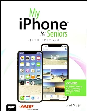 my iphone for seniors 5th edition brad miser 0789760304, 978-0789760302