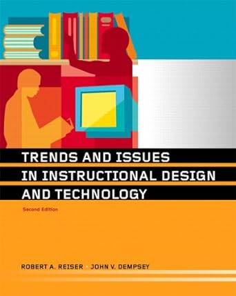 trends and issues in instructional design and technology 2nd edition robert reiser, john v. dempsey