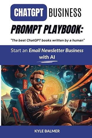 chatgpt business prompt playbook start an email newsletter business with ai become a prompt entrepreneur
