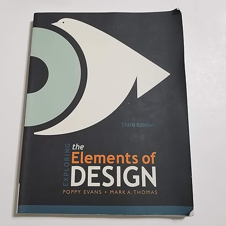 exploring the elements of design 3rd edition poppy evans, mark a. thomas 1111645485, 978-1111645489