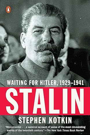 stalin waiting for hitler 1929 1941 1st edition stephen kotkin 0143132156, 978-0143132158