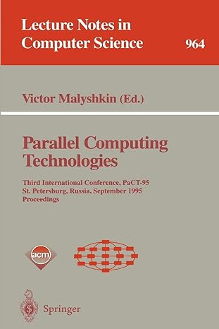 parallel computing technologies third international conference pact 95 st petersburg russia september 12 15