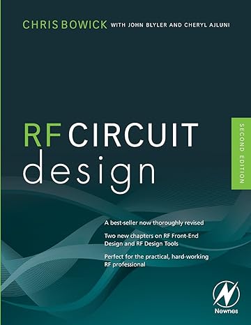 rf circuit design 2nd edition christopher bowick 0750685182, 978-0750685184