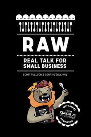 raw real talk for small business 1st edition gerry osullivan ,scott tulloch 098745174x, 978-0987451743