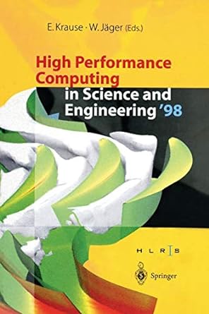 high performance computing in science and engineering 98 1st edition egon krause ,willi jager 3642636616,