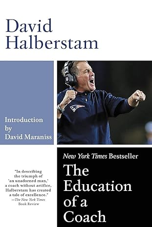 the education of a coach 1st edition david halberstam ,david maraniss 1401308791, 978-1401308797