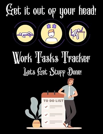 get it out of your head work task tracker lets get stuff done simple but highly effective task trackers and
