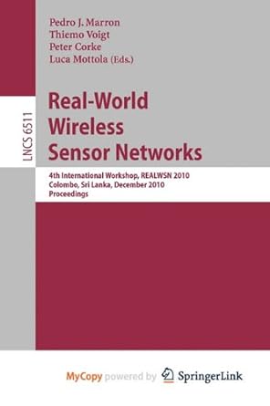 real world wireless sensor networks 4th international workshop realwsn 2010 colombo sri lanka december 2010