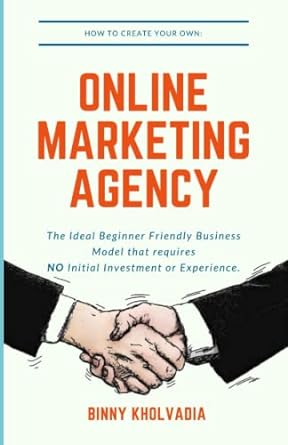 how to create your own online marketing agency the ideal beginner friendly business model that requires no