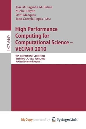 high performance computing for computational science vecpar 2010 9th international conference berkeley ca usa