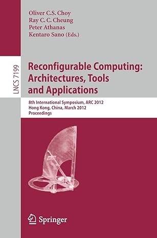 reconfigurable computing architectures tools and applications 8th international symposium arc 2012 hong kong