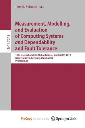 measurement modelling and evaluation of computing systems and dependability and fault tolerance 16th