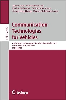 communication technologies for vehicles 4th international workshop nets4cars/nets4frains 2012 vilnius