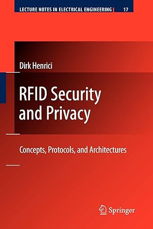 rfid security and privacy concepts protocols and architectures 1st edition dirk henrici 3642097928,