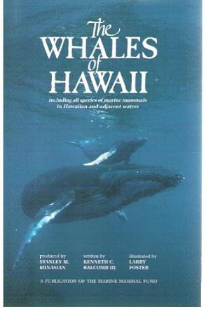 the whales of hawaii including all species of marine mammals in hawaiian and adjacent water 1st edition