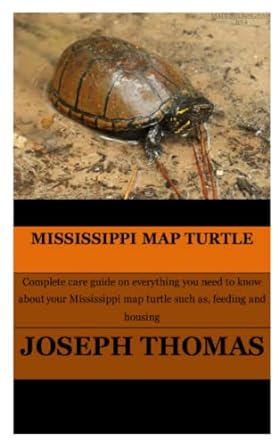 mississippi map turtle complete care guide on everything you need to know about your mississippi map turtle