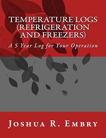temperature logs a 5 year log for your operation 1st edition joshua r. embry 1533021244, 978-1533021243