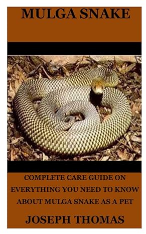 mulga snake the ultimate care guide on everything you need to know about mulga snake such as comparable