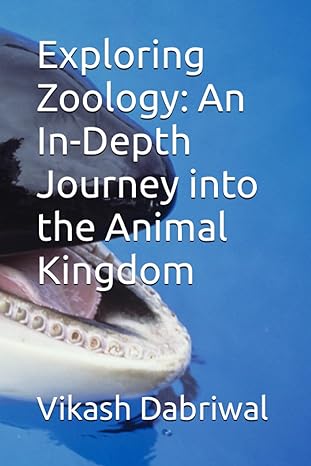 exploring zoology an in depth journey into the animal kingdom 1st edition vikash dabriwal b0cfzfdrqn,
