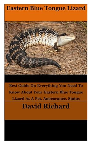 eastern blue tongue lizard best guide on everything you need to know about your eastern blue tongue lizard as