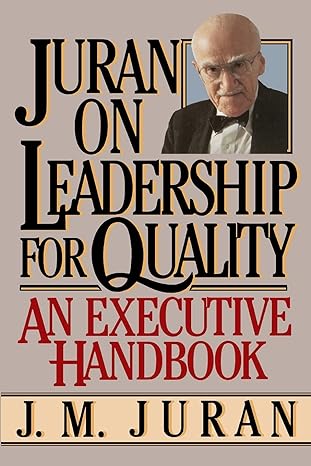 juran on leadership for quality 1st edition j. m. juran 0743255771, 978-0743255776