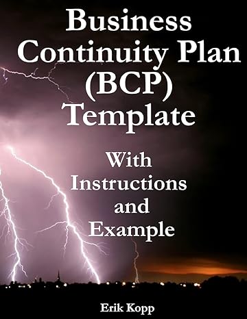 business continuity plan template with instructions and example 1st edition erik kopp 1466328797,