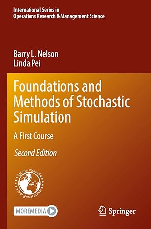 foundations and methods of stochastic simulation a first course 2nd edition barry l. nelson ,linda pei