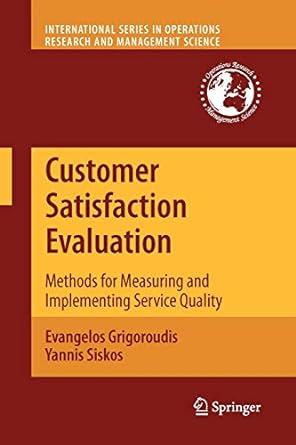 customer satisfaction evaluation methods for measuring and implementing service quality 2010 edition