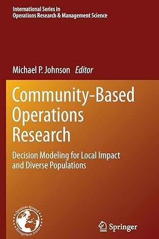 community based operations research decision modeling for local impact and diverse populations 2012 edition