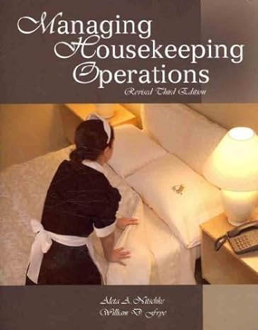 managing housekeeping operations 3rd edition aleta a. nitschke ,william d. ,ph.d. frye 0866123369,