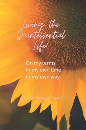 living the quintessential life personal business tracker for the modern network marketer 1st edition toby