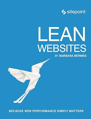 lean websites because web performance simply matters 1st edition barbara bermes 0992279461, 978-0992279462