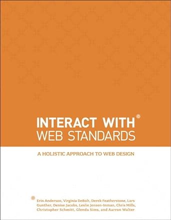 interact with web standards a holistic approach to web design 1st edition erin anderson ,virginia debolt
