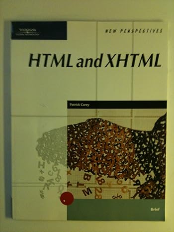 html and xhtml 1st edition patrick carey 0619267453, 978-0619267452