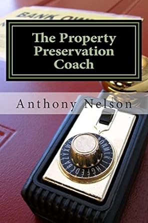 the property preservation coach the truth to building a company with long term success 1st edition mr.