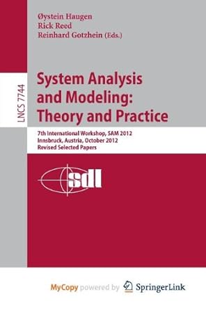 system analysis and modeling theory and practice 7th international workshop sam 2012 innsbruck austria