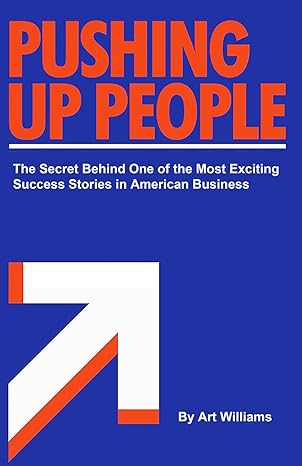 pushing up people 2013 1st edition art williams 979-8387640919