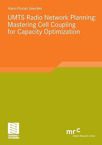 umts radio network planning mastering cell coupling for capacity optimization 2008th edition hans florian