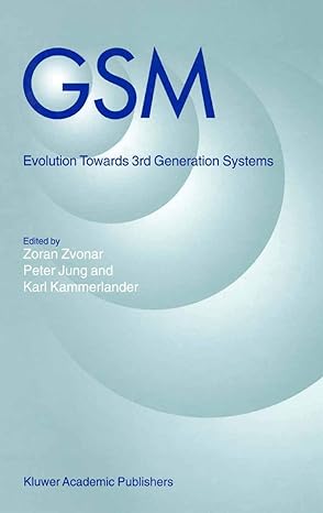 gsm evolution towards 3rd generation systems 2002nd edition z zvonar ,peter jung ,karl kammerlander