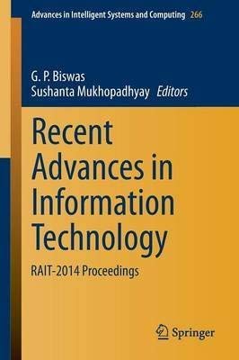 recent advances in information technology rait 2014 proceedings 1st edition g p biswas ,sushanta mukhopadhyay