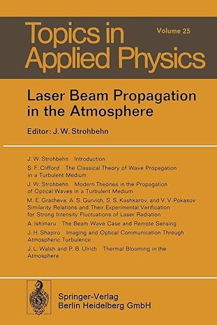 laser beam propagation in the atmosphere 1st edition j. w. strohbehn 3662311623, 978-3662311622