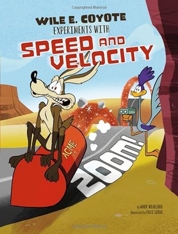 experiments with speed and velocity 1st edition mark weakland, paco sordo 1515737381, 978-1515737384