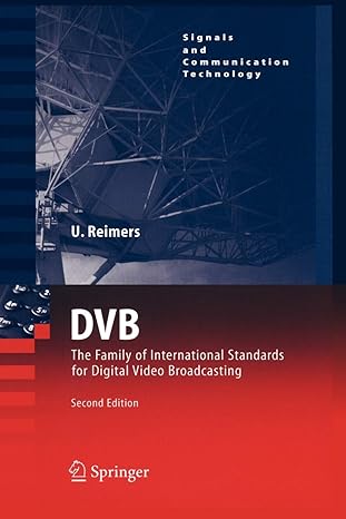 dvb the family of international standards for digital video broadcasting 2nd edition ulrich reimers