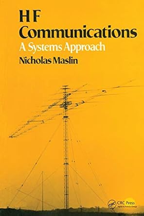 hf communications a systems approach 1st edition nicholas m maslin 0273026755, 978-0273026754