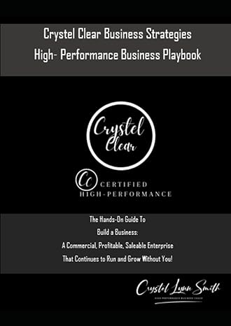 crystel clear business strategies high performance playbook 1st edition crystel lynn smith b0clm2yxb3