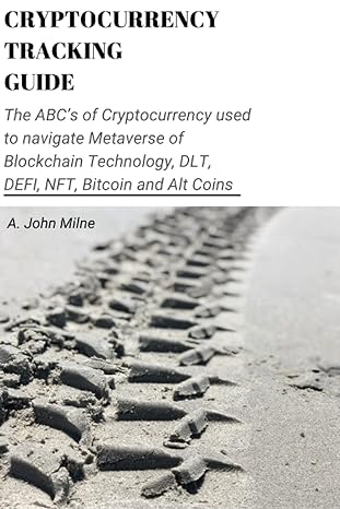 cryptocurrency tracking guide the abc s of cryptocurrency used to navigate metaverse of blockchain technology